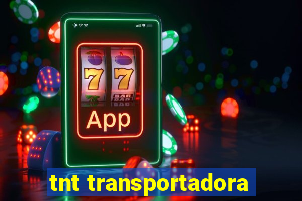 tnt transportadora